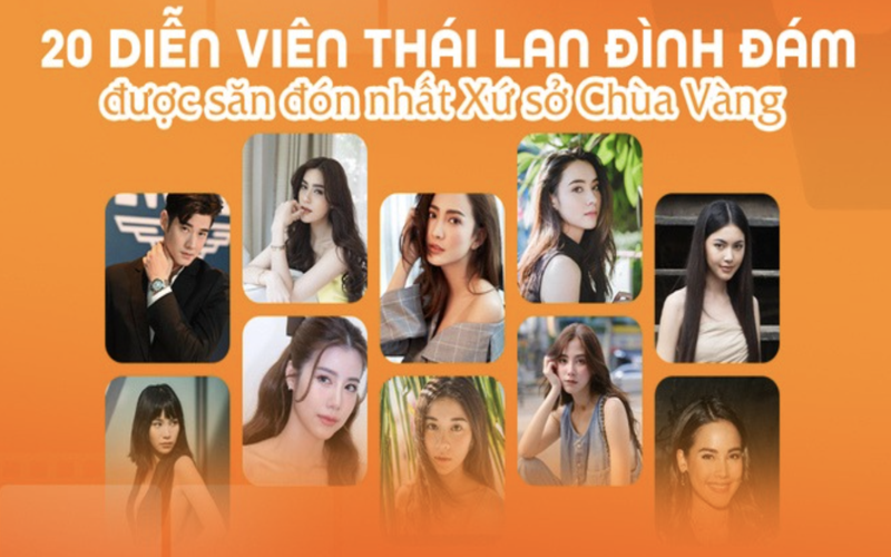 20 diễn viên Thái Lan đình đám và sức ảnh hưởng năm 2025