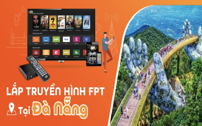 Đăng ký truyền hình FPT Đà Nẵng: Bảng giá & Thủ tục mới nhất 2025